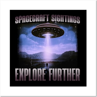 Spacecraft Sightings Explore Further Posters and Art